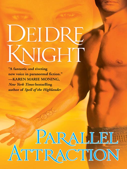 Title details for Parallel Attraction by Deidre Knight - Available